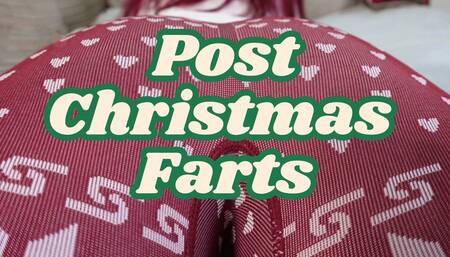 Post Christmas Farts