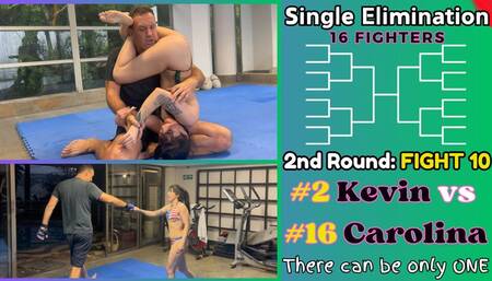 Fight 10: 16 Person Elimination Tournament - Kevin vs Carolina