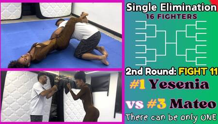 Tournament Fight 11: Single Elimination - Yesenia vs Mateo
