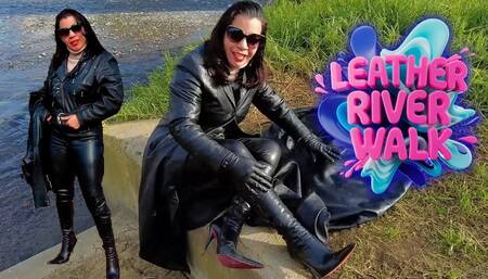 Leather river walk- Reina Leather in Maxi coat POV