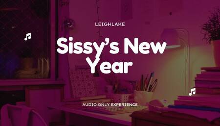 Sissy's New Year - MP3 Audio Only - Sissification - LeighLake