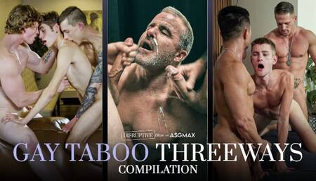 DisruptiveFilms - Taboo Gay Anal Threesomes Compilation