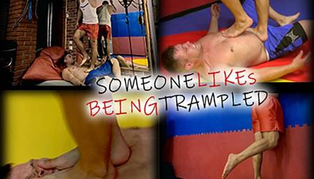 Someone likes being trampled