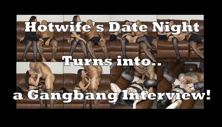 Hotwife's Date Night Turns Into a Gangbang Job Interview