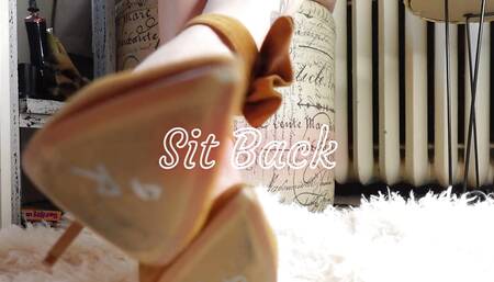 Lay Back and Relax... Just Watch My Heels as You Listen to the Softness of My Voice