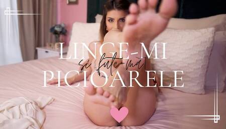 Linge-mi picioarele si fute-ma!
