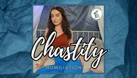 Chastity Humiliation!