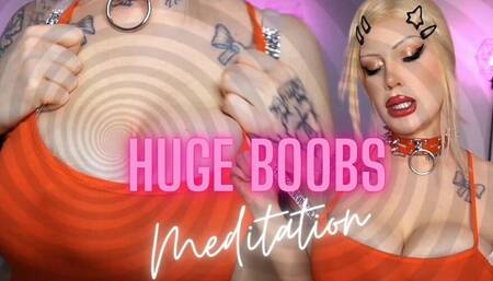 Huge Boobs Meditation