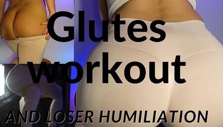 Glutes Workout and Loser JOI