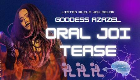 Goddess Azazel Oral JOI Tease Livestream Excerpt - Dec 24, 2024