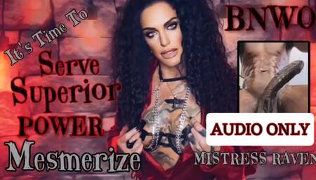 IT’S TIME TO SERVE SUPERIOR POWER-BNWO-AUDIO ONLY