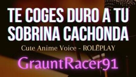 Te Coges a tu Sobrina Cachonda y Gime Como Putita - ROLEPLAY ASMR Voz Linda Anime