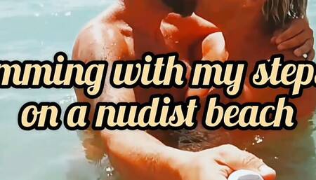 Swimming with stepmom naked in the sea