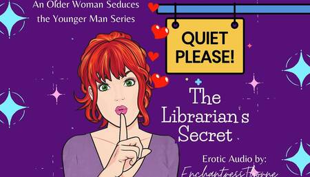 Quiet Please 01: the Librarian's Secret - Older Woman Younger Man Fantasy