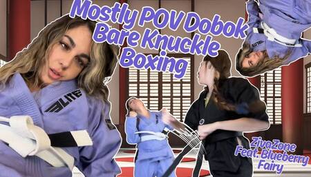 4K Ziva Fey - Mostly POV Dobok Bare Knuckle Boxing Blueberry Fairy