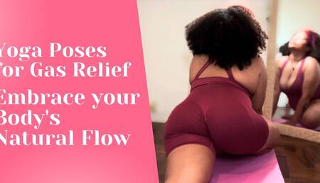 Yoga Poses for Gas Relief Embrace Your Body's Natural Flow