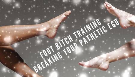 Beg for My Feet, You Worthless Little Foot Pig JOI