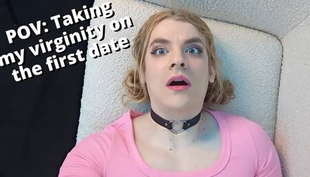 POV Taking Cute Sissy's Virginity on the First Date - full vid on LayneLovee Manyvids